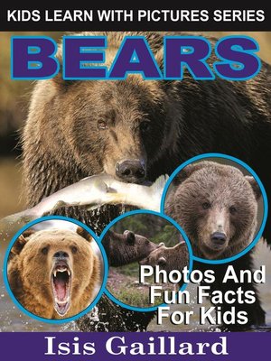 cover image of Bears Photos and Fun Facts for Kids
